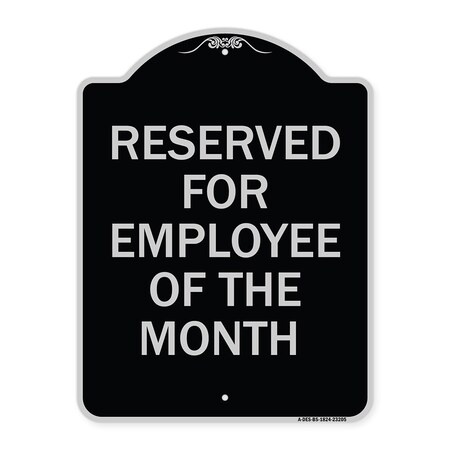 Signmission Reserved for Employee of the Month Heavy-Gauge Aluminum Architectural Sign, 24" x 18", BS-1824-23205 A-DES-BS-1824-23205